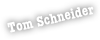 Tom Schneider